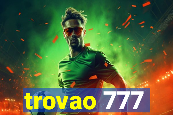 trovao 777